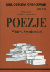 Okładka książki Poezje Wisławy Szymborskiej Urszula Lementowicz