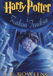 Okładka książki Harry Potter i Zakon Feniksa J.K. Rowling