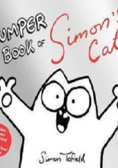 Okładka książki The Bumper Book of Simons Cat Simon Tofield