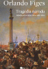 Tragedia narodu. Rewolucja rosyjska 1891-1924