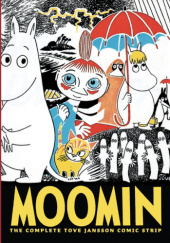 Okładka książki Moomin Book One: The Complete Tove Jansson Comic Strip Tove Jansson