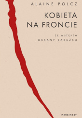 Okładka książki Kobieta na froncie Alaine Polcz