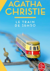 Okładka książki Le Train de 16 heures 50 Agatha Christie