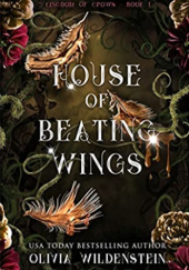 Okładka książki House of Beating Wings Olivia Wildenstein