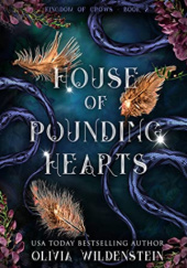 Okładka książki House of Pounding Hearts Olivia Wildenstein