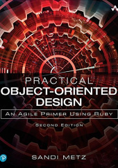Okładka książki Practical Object-Oriented Design: An Agile Primer Using Ruby Sandi Metz
