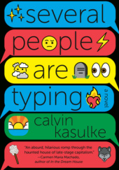 Okładka książki Several People Are Typing Calvin Kasulke