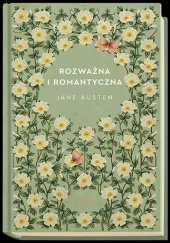 Okładka książki Rozważna i romantyczna Jane Austen