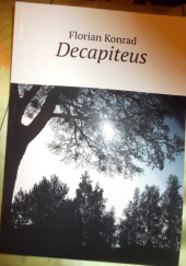 Okładka książki Decapiteus Florian Konrad