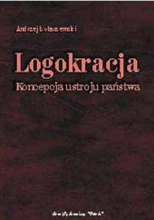 Okładka książki Logokracja Andrzej Łobaczewski