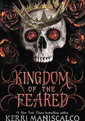 Okładka książki Kingdom of the Feared Kerri Maniscalco