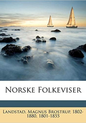 Okładka książki Norske folkeviser Magnus Brostrup Landstad