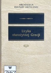 Okładka książki Liryka starożytnej Grecji Jerzy Danielewicz, praca zbiorowa