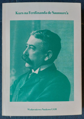 Kurs Językoznawstwa Ogólnego De Saussure