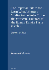 Okładka książki The Imperial Cult in the Latin West, Volume 1 Duncan Fishwick