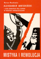 Mistyka i rewolucja. Aleksander Wwiedeński i jego koncepcja roli cerkwi w państwie komunistycznym