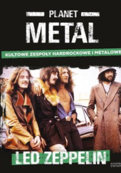 Okładka książki Planet Metal. Led Zeppelin. praca zbiorowa
