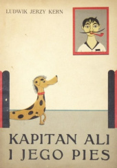 Okładka książki Kapitan Ali i jego pies Ludwik Jerzy Kern
