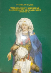 Wielogłosowy repertuar kancjonałów staniąteckich (XVI-XVIII w.)