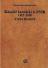 Okładka książki Kościół katolicki w ZSSR 1917-1939. Zarys historii Roman Dzwonkowski SAC