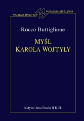Okładka książki Myśl Karola Wojtyły Rocco Buttiglione