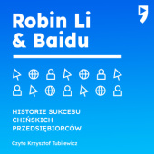 Okładka książki Robin Li i Baidu. Biznesowa i życiowa biografia Guo Hongwen