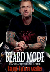 Okładka książki Beard Mode Lani Lynn Vale
