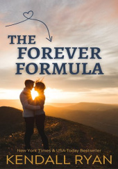 Okładka książki The Forever Formula Kendall Ryan