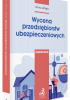 Okładka książki Wycena przedsiębiorstw ubezpieczeniowych Anna Jańska