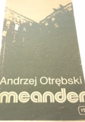 Okładka książki Meander Andrzej Otrębski