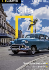 Okładka książki Kuba. Przewodnik National Geographic Christopher Baker