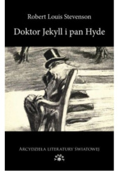 Okładka książki Doktor Jekyll i Pan Hyde Robert Louis Stevenson