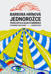 Okładka książki Jednorożce Barbora Hrínová