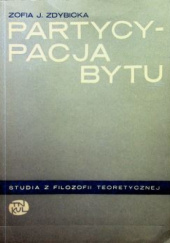 Okładka książki Partycypacja bytu Zofia J. Zdybicka SJK