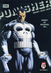Okładka książki Punisher - Powrót do wielkiego Nic John Beatty, Steven Grant, Mike Zeck