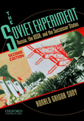 Okładka książki The Soviet Experiment: Russia, the USSR, and the Successor States Ronald Grigor Suny