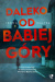 Daleko od Babiej Góry