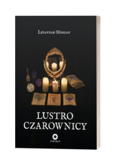 Okładka książki Lustro czarownicy Levannah Morgan