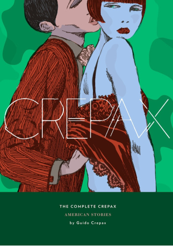Okładki książek z cyklu The Complete Crepax