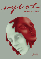 Okładka książki Wylot Olesia Ivchenko
