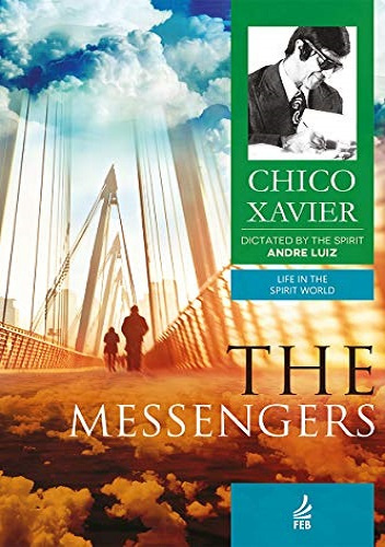 The Messengers (Life in the spirit world Collection Book 2)
