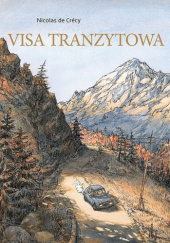 Okładka książki Visa tranzytowa Nicolas de Crécy