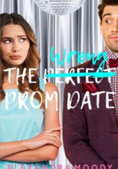 Okładka książki The wrong prom date Alexandra Moody