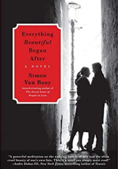 Okładka książki Everything Beautiful Began After Simon Van Booy