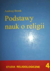 Okładka książki Podstawy nauk o religii Andrzej Bronk SVD