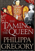 The Taming of the Queen