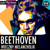 Okładka książki Beethoven. Wieczny melancholik Romain Rolland