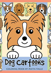 Okładka książki Dog Cartoons Coloring Book Anita Valle