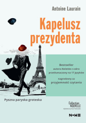 Okładka książki Kapelusz prezydenta Antoine Laurain