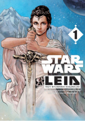 Okładka książki Star Wars. Leia. Trzy wyzwania księżniczki. Tom 1 Claudia Gray, Haruichi